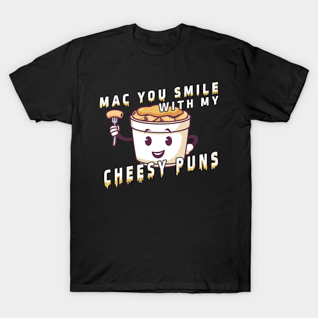 FUNNY MAC N Cheese Pun T-Shirt by mikkashirts